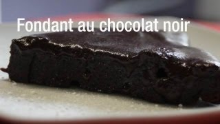 Recette de fondant au chocolat noir  En moins de 20 minutes [upl. by Cogen]