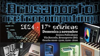 Brusaporto Retrocomputing dal mio piccolo punto di vista con sorpresa finale [upl. by Gunter350]