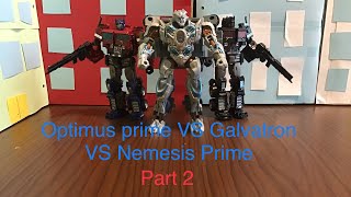 Optimus prime VS Galvatron VS Nemesis Prime Pt 2 Transformers Stop Motion [upl. by Lahcsap182]