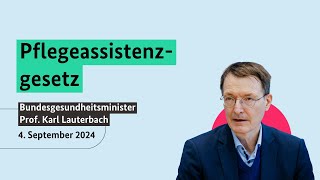 Bundesgesundheitsminister Prof Karl Lauterbach zum Pflegeassistenzgesetz [upl. by Einattirb]