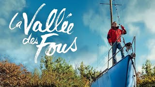 La Vallée des Fous 2024 Sailing Home Life Trailer french eng sub [upl. by Aleka]