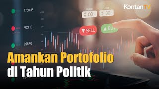 Strategi Investasi di Tahun Politik yang Dinamis  Kontan News [upl. by Faxan]