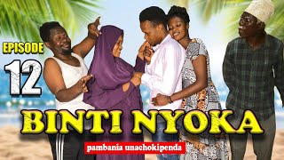 BINTI NYOKA EPISODE 12 [upl. by Eicaj]