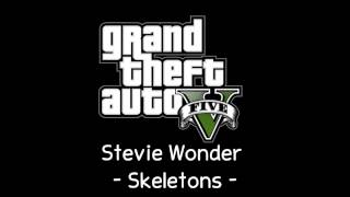 GTA V TRAILER SOUNDTRACK Stevie Wonder  Skeletons Space 1032 [upl. by Gregoire]