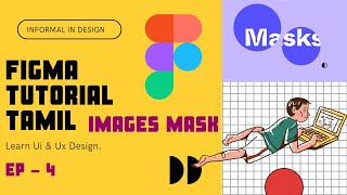 Figma Ep  4  Masking Images amp Tips amp Tricks  Ui Ux tamil [upl. by Bronez]