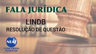 Fala Jurídica LINDB  Resolução de Questão [upl. by Zrike]