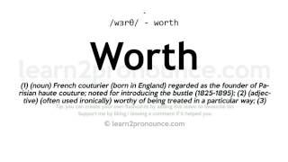 Worth pronunciation and definition [upl. by Leisha]