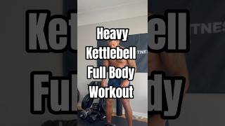 Heavy Kettlebell Full Body Workout 🔥 [upl. by Arreik420]