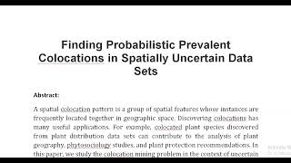 Finding Probabilistic Prevalent Colocations in Spatially Uncertain Data Sets [upl. by Schoof]