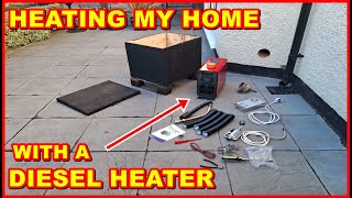 DIESEL HEATER HEATING MY HOME SET UP House With Chinese Kerosene off grid style living [upl. by Hairim631]