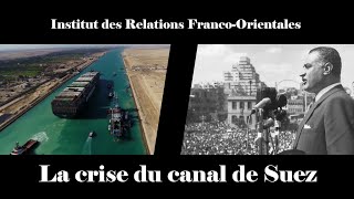 La crise du canal de Suez — IRFO [upl. by Brannon68]