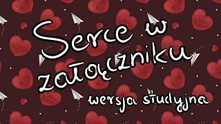 Serce w załączniku wersja studyjna [upl. by Arykahs]