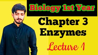 Introduction to Enzymes  Biology 11th  Chapter 3 enzymes Lecture 1 [upl. by Norga707]