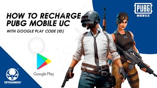 How to Recharge PUBG Mobile UC with Google Play Gift Card ID [upl. by Eninnaej]