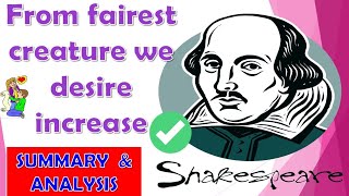 sonnet 1 by william shakespeare analysis from fairest creature we desire increase [upl. by Atirat921]