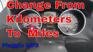 Piaggio MP3 How To Change Display From Kilometers To Miles [upl. by Mahon]