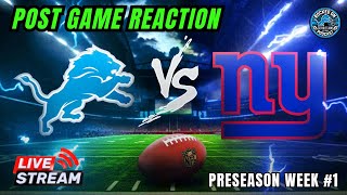 POST GAME REACTION DETROIT LIONS PRESEASON WEEK 1 VS NY GIANTS [upl. by Atiuqal390]