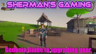 Gedonia Guide to upgrading gear [upl. by Kennet650]