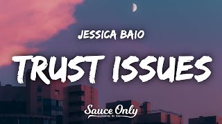 Jessica Baio  trust issues Lyrics [upl. by Garson]