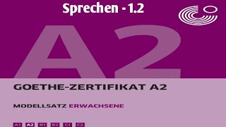 Goethe Zertifikat A2Sprechen 12GermanFLIHYD [upl. by Derwin822]