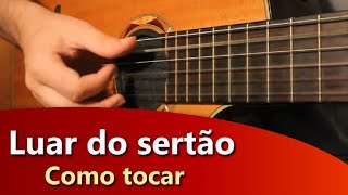 Como tocar Luar do Sertao Cifra Simplificada no Violão MÚSICA FÁCIL [upl. by Pooley]