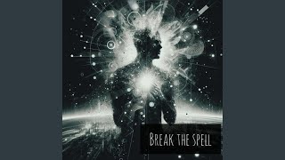 Break The Spell [upl. by Enomaj]