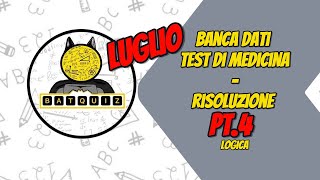 NUOVA BANCA DATI MEDICINA  LUGLIO 2024  LIVE QUIZ SOLUZIONI LOGICA  PARTE 4 [upl. by Sondra]