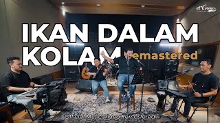 ELCORONA  IKAN DALAM KOLAM  Official Music Video Remastered [upl. by Nodnab]