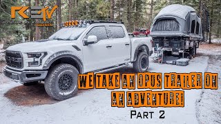 Opus OP4 Camper Overland Adventure  Part 2 [upl. by Yalhsa]