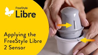 How to Apply the FreeStyle Libre 2 Sensor [upl. by Silecara193]