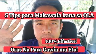 5 tips para makawala kana sa OLA [upl. by Arakihc38]