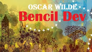 quotBencil Devquot OSCAR WILDE l Sesli Öykü [upl. by Eulalee]