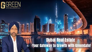 Dubai Real Estate Your Gateway to Growth with GreenGate [upl. by Dagley]