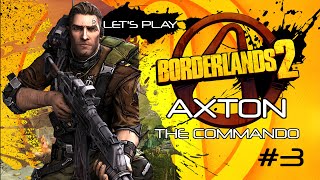 Lets Play Borderlands 2  Axton the Commando  Ep 3 The Road to Sanctuary [upl. by Glynnis476]