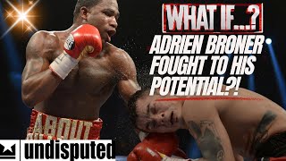 WHAT IF ADRIEN BRONER FOUGHT TO HIS POTENTIAL Undisputed Boxing Broner vs Maidana [upl. by Calvano]