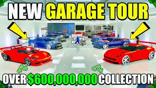 My GTA 5 Online Car Collection GARAGE TOUR OVER 600000000 Worth of CARS [upl. by Aleiram]