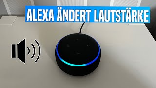 Alexa ändert LAUTSTÄRKE von alleine  Amazon Echo Tutorial [upl. by Salema948]