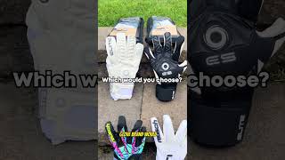 🔥⚽🥅 WHICH GK GLOVE WOULD YOU CHOOSE shorts [upl. by Itin310]