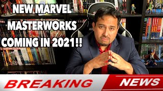 BREAKING NEWS NEW MARVEL MASTERWORKS Coming in 2021 [upl. by Iphlgenia]