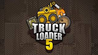 Truck Loader 5  Level Theme Extended [upl. by Beitz886]