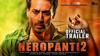 Heropanti 2 Full Movie  Tiger Shroff  Nawazuddin Siddiqui  Tara Sutaria  Review and Facts HD [upl. by Eecal]