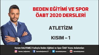 Atletizm Kısım  1  Beden Eğitimi ÖABT 2021 [upl. by German]