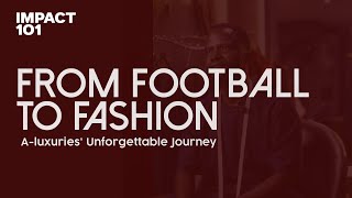 Inspire From Football to Fashion [upl. by Aray]