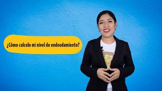 Calculadora de endeudamiento  ¿Cómo saber que tan endeudado estoy [upl. by Adriel]