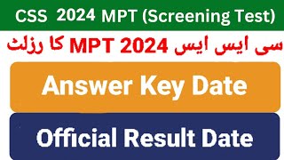 CSS MPT 2024 Answer Key  CSS MPT 2024 Result Date [upl. by Currie]