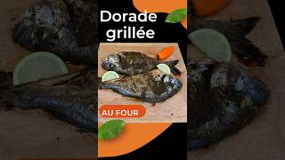 Dorade grillée au four FACILE  🤩😍 [upl. by Thomasina112]