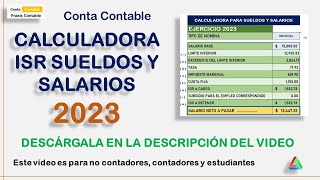 CALCULADORA ISR SUELDOS Y SALS 2023 conta contable [upl. by Elden691]