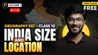 India Size and Location Easiest LIVE🔥 Rudra Batch  Class 9  First Class FREE [upl. by Euphemiah713]