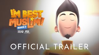 Im Best Muslim  Season 3  Official Trailer 1 [upl. by Iaverne]