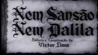 NEM SANSÃO NEM DALILA 1954 COM OSCARITO PARTE 1 [upl. by Ahsina]